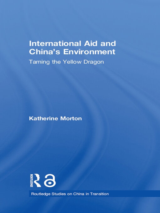 Title details for International Aid and China's Environment by Katherine Morton - Available